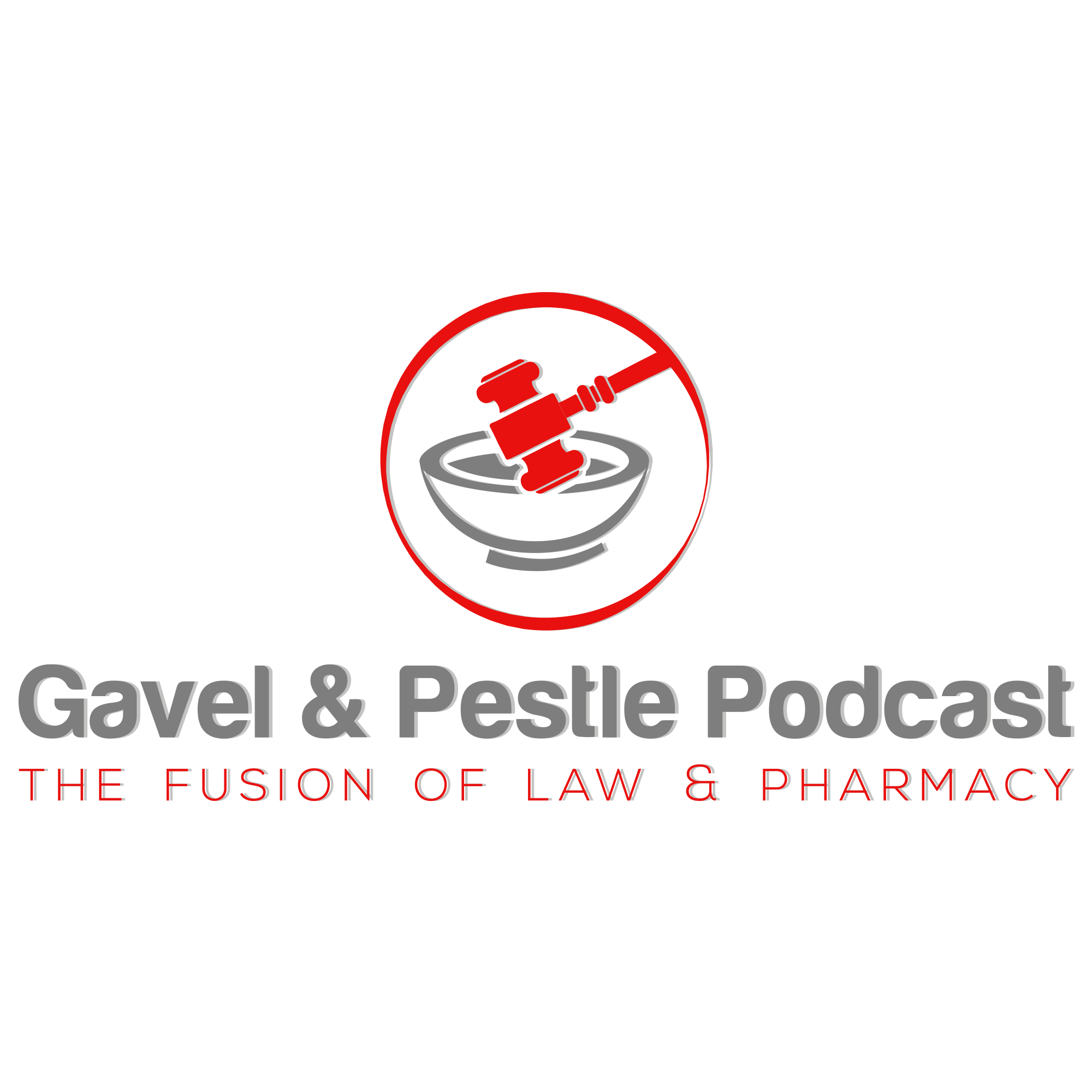 Gavel & Pestle Podcast