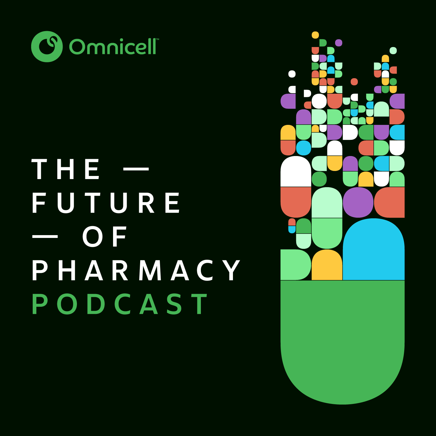 The Future of Pharmacy Podcast