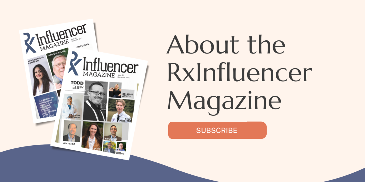 Welcome to the RxInfluencer Magazine