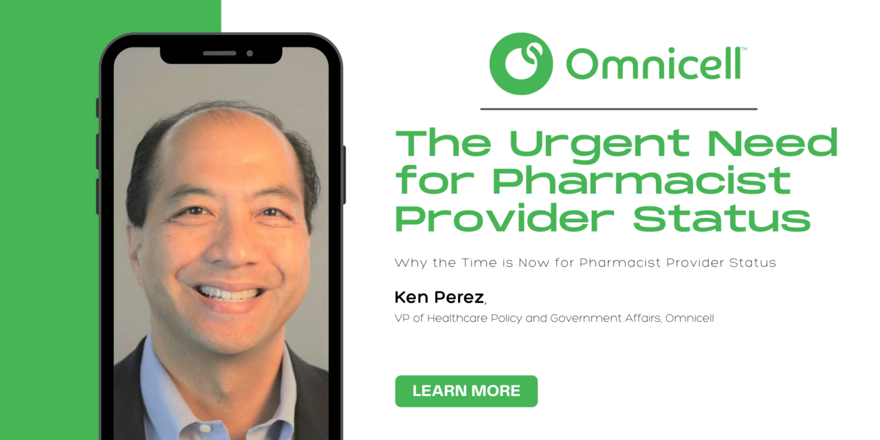 The Urgent Need for Pharmacist Provider Status