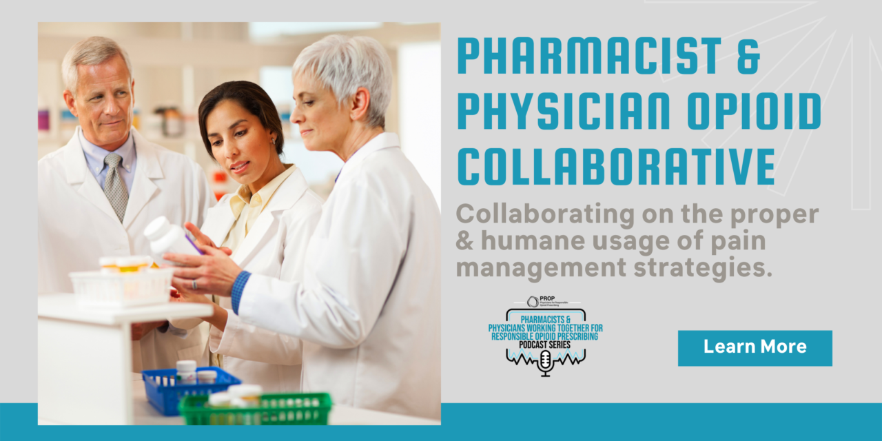 Pharmacist & Physician Opioid Collaborative
