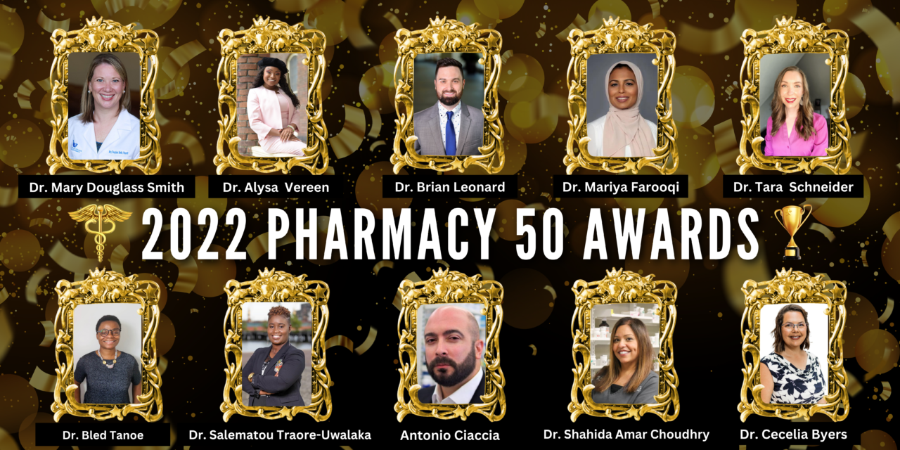 50 Most Influential Leaders in Pharmacy Awards | 2022