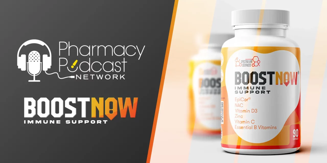 The Sports Pharmacy Podcast Spotlights BoostNow: A Fusion of Science and Wellness